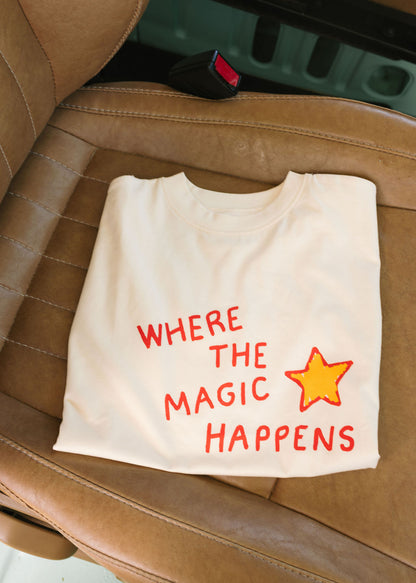 Where the Magic Happens Tee